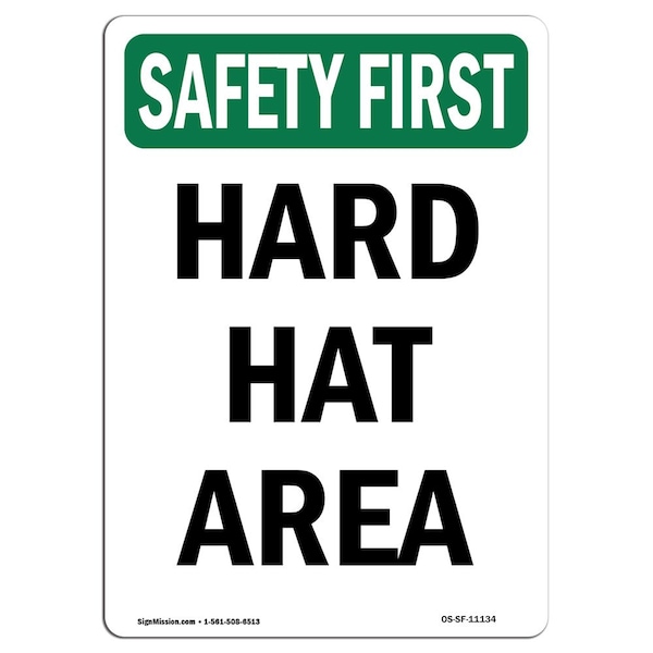 OSHA SAFETY FIRST Sign, Hard Hat Area, 14in X 10in Aluminum, 10" W, 14" H, Portrait